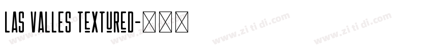 LAS VALLES Textured字体转换